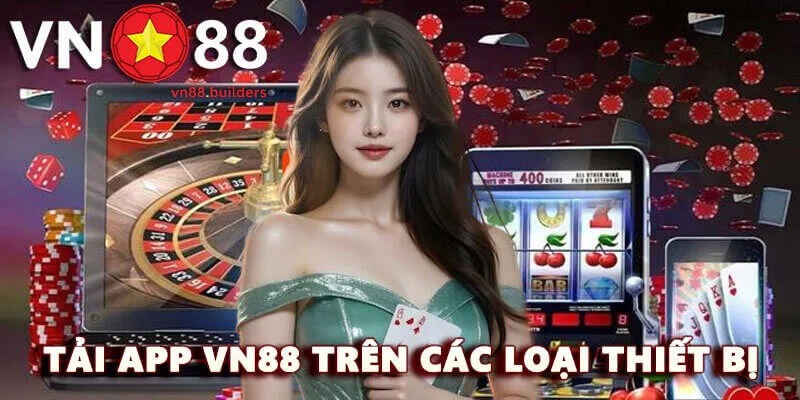 tai-app-vn88-tren-nhieu-loai-thiet-bi