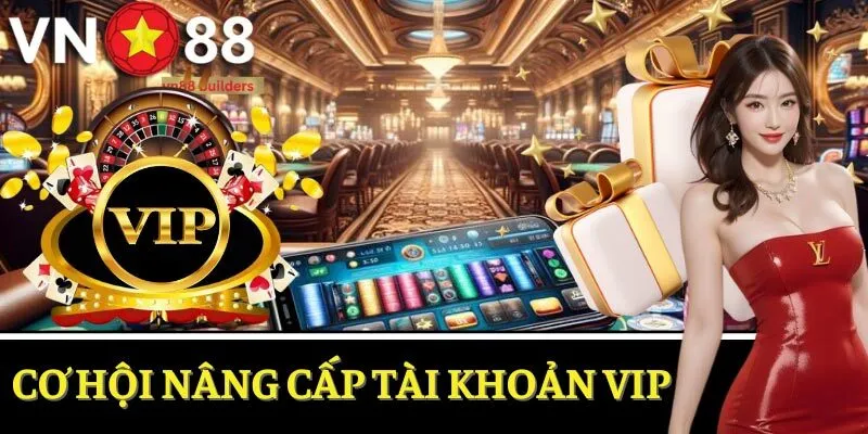 uu-dai-co-hoi-nang-cap-tai-khoan-vip